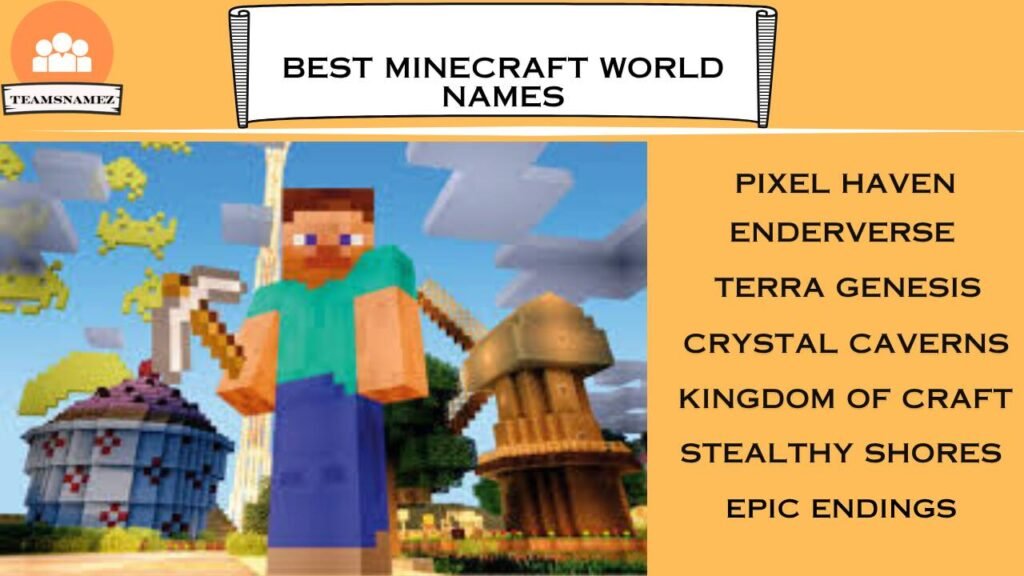Best Minecraft World Names