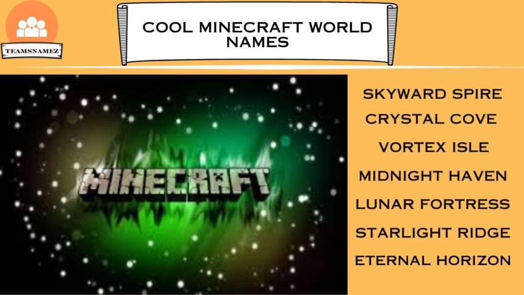Cool Minecraft World Names