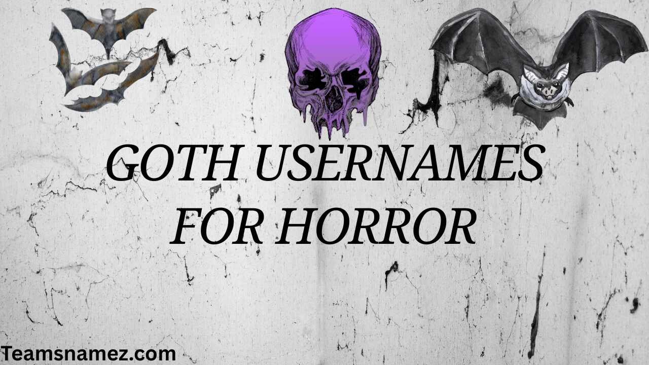 Goth usernames for Horror