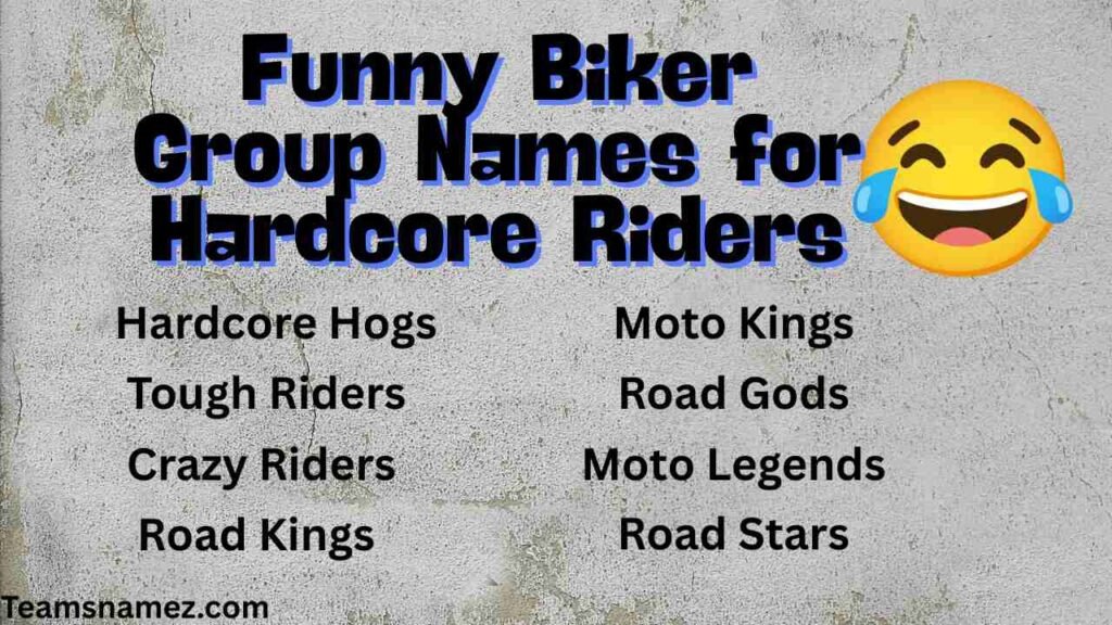 Funny Biker Group Names for Hardcore Riders