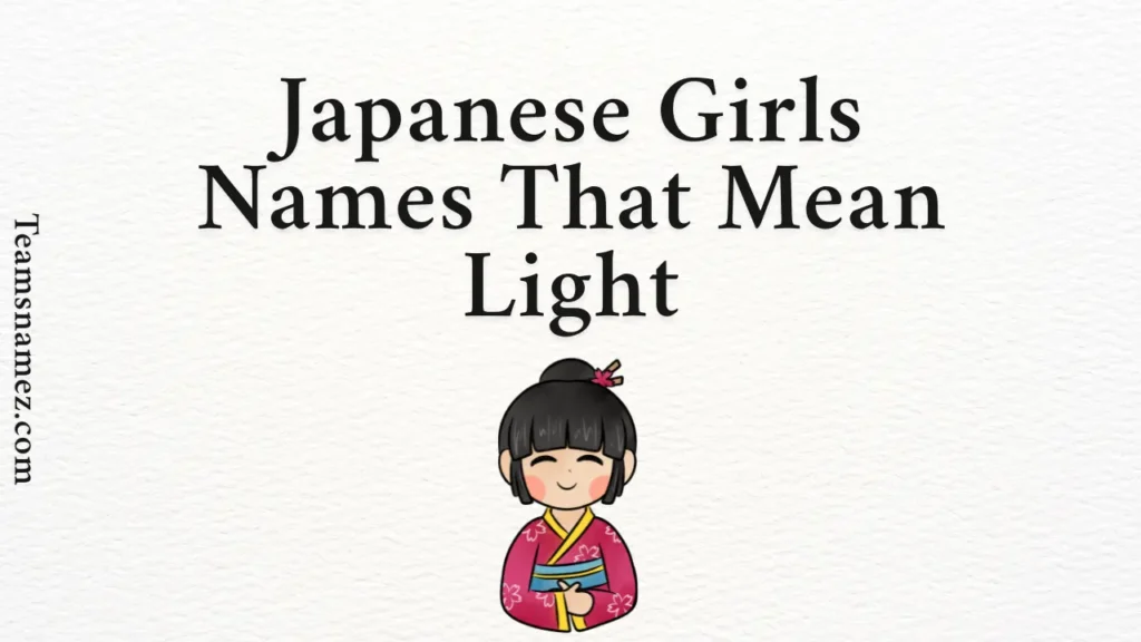 Girls Japanese Names That Mean Light