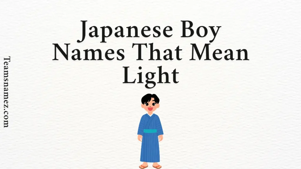 Japanese Boy Names That Mean Light
