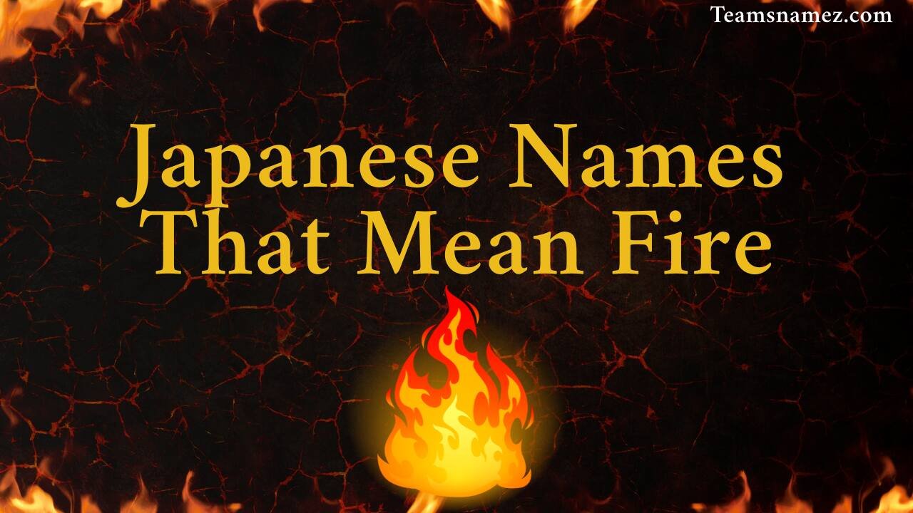 Japanese Names That Mean Fire