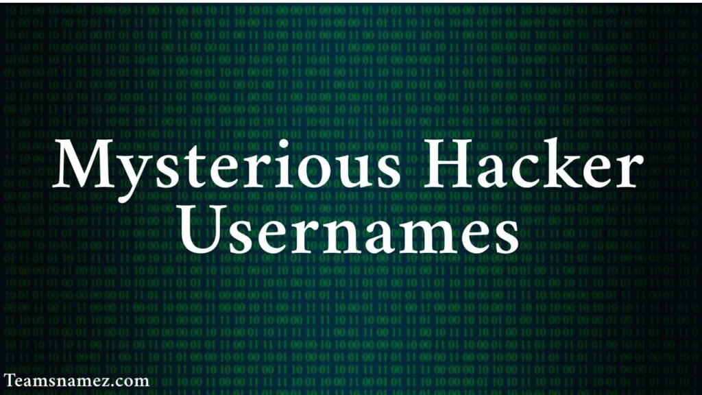 Mysterious Hacker Usernames