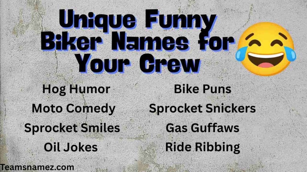 Unique Funny Biker Names for Your Crew