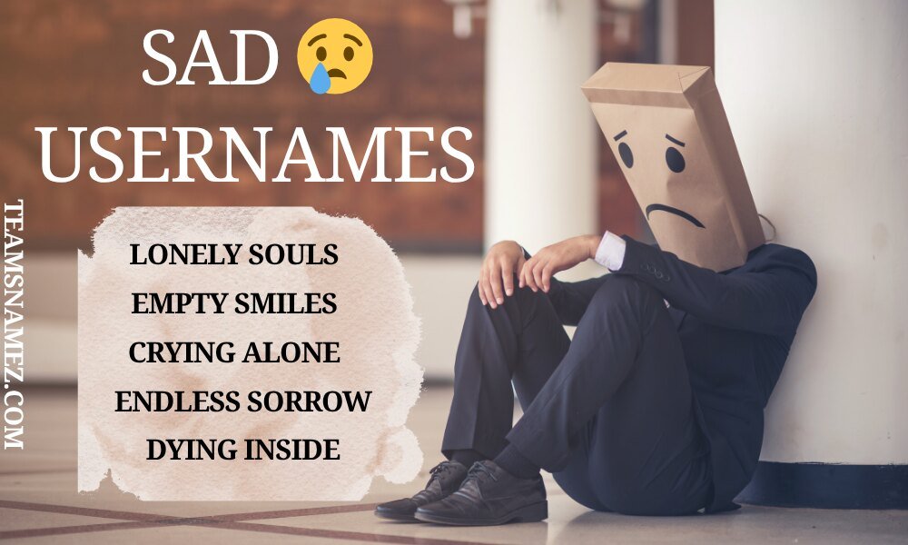 Sad Usernames