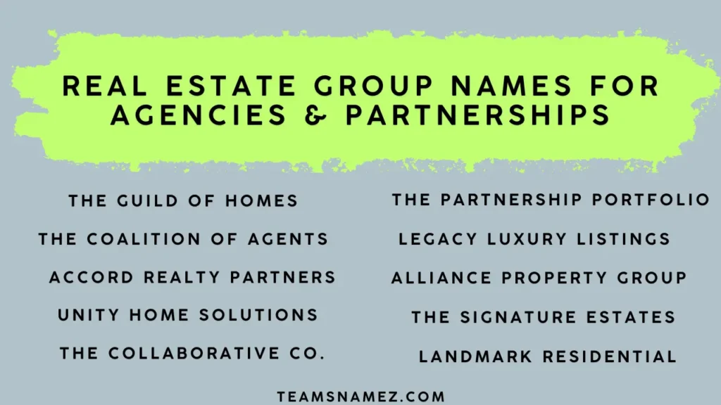Real Estate Group Names for Agencies & Partnerships