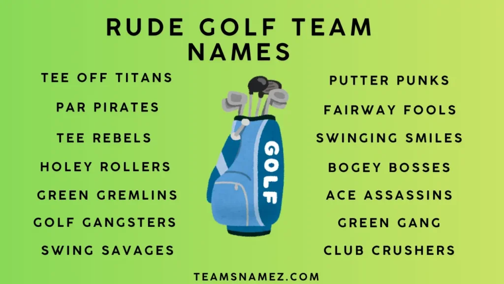 Rude Golf Team Name ideas