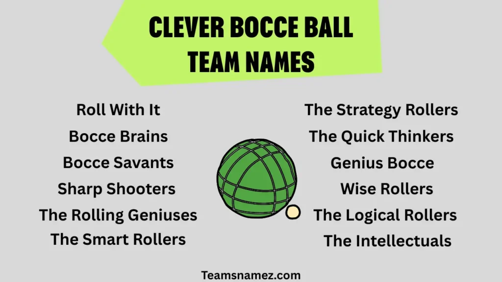 Clever Bocce Ball Team Name ideas